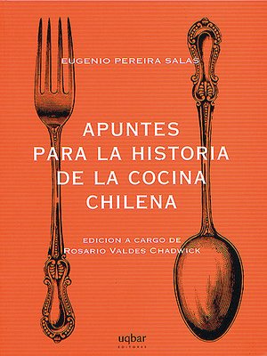 cover image of Apuntes para la historia de la cocina Chilena